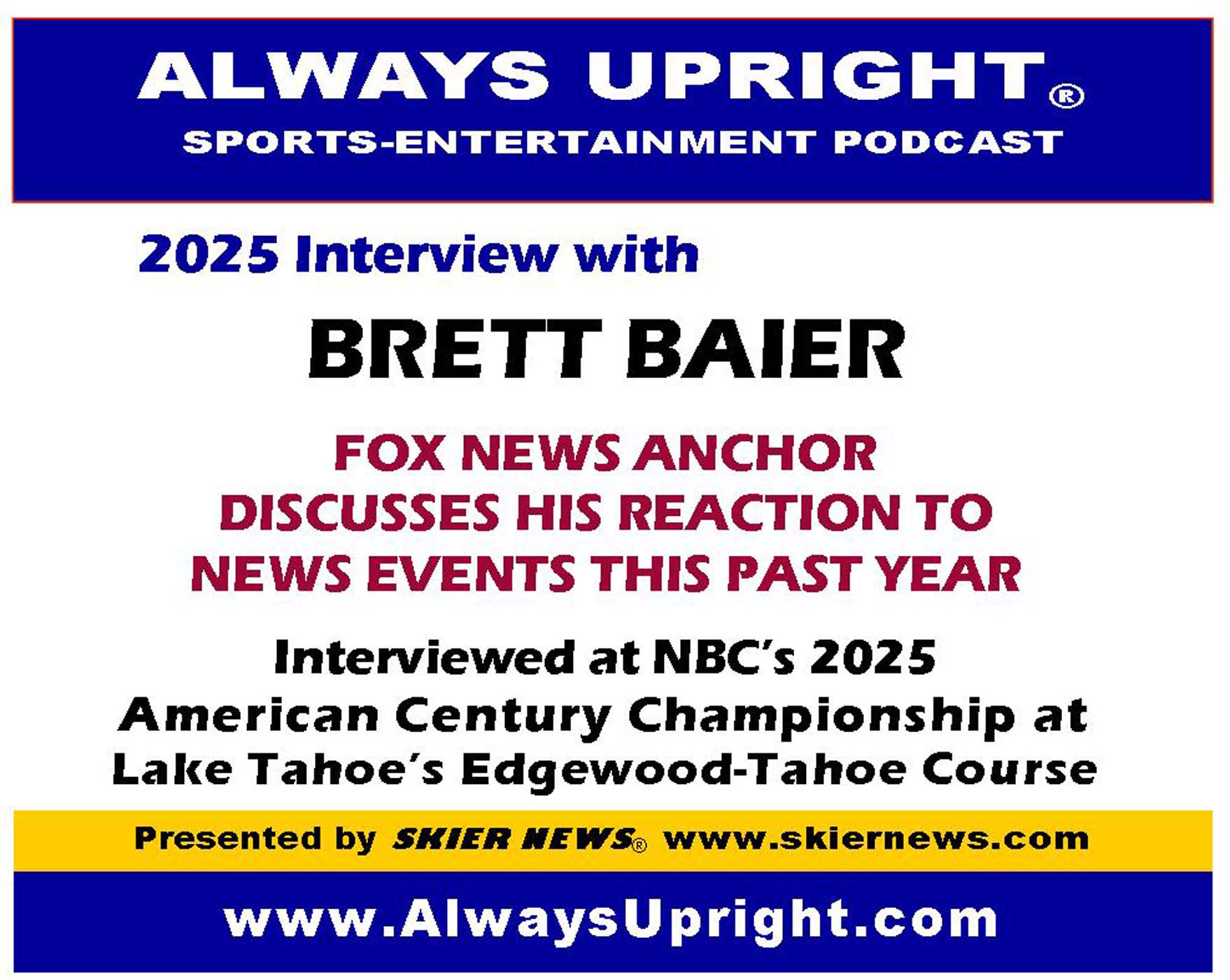 Brettt Baier Interviewed